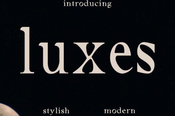 Discovering Luxes: The Serif Font for Unforgettable Luxury Branding