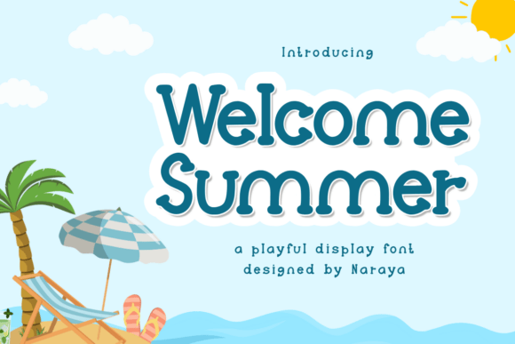 Infusing Playful Energy: How the Welcome Summer Font Resonates with Modern Design Trends