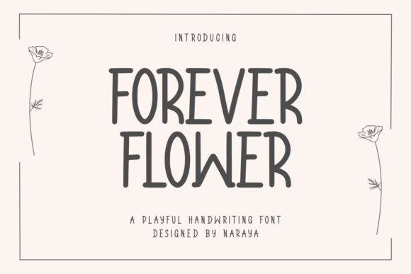 The Enduring Appeal of Playful Script: A Deep Dive into the Forever Flower Font