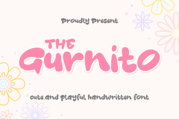 The Gurnito Font: Spreading Joy and Affection Through Handcrafted Typography