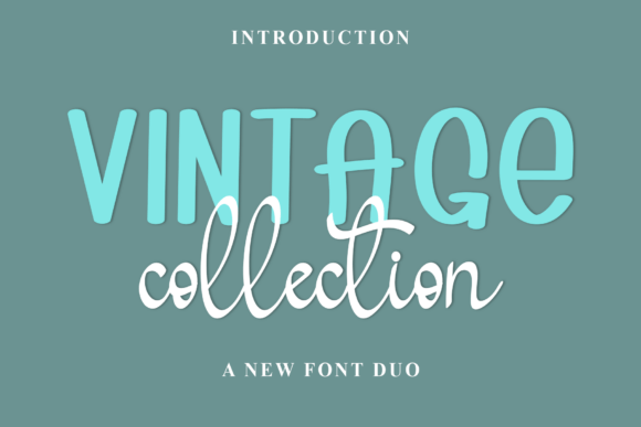 Vintage Collection: A Font Duo Bridging Nostalgia and Modern Design